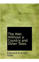 The Man Without a Country and Other Tales
