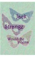 Would-Be Poems