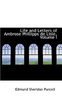 Life and Letters of Ambrose Phillipps de Lisle, Volume I