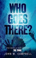 Who Goes There: (Gateway Essentials)