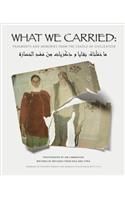 What We Carried