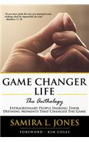 Game Changer Life, The Anthology