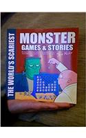 The World's Scariest Monster Games and Stories