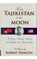 From Tajikistan to the Moon