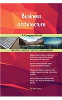 Business architecture A Complete Guide