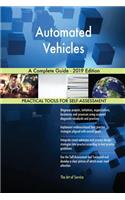 Automated Vehicles A Complete Guide - 2019 Edition