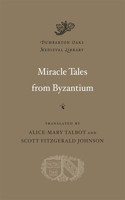 Miracle Tales from Byzantium