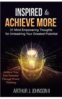 Inspired to Achieve More