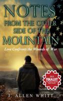 Notes from the Other Side of the Mountain: Love Confronts the wounds of War