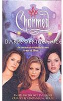 Charmed: Dark Vengeance: (Charmed)