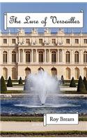 The Lure of Versailles
