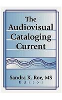 The Audiovisual Cataloging Current
