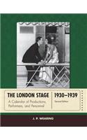 The London Stage 1930-1939