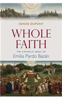 Whole Faith