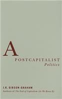 A Postcapitalist Politics