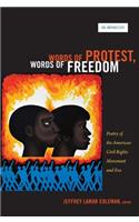 Words of Protest, Words of Freedom