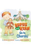 Rufus and Ryan Go to Church!