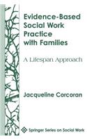 Evidence-Based Social Work Practice with Families