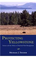 Protecting Yellowstone