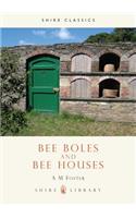 Bee Boles and Bee Houses