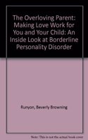 The Overloving Parent
