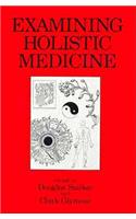 Examining Holistic Medicine