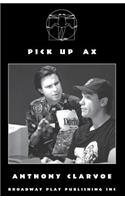 Pick Up Ax
