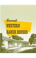 Sunset Western Ranch Houses