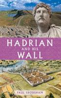 Hadrian and His Wall