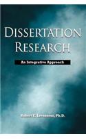Dissertation Research: An Integrative Approach