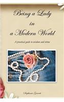 Being a Lady in a Modern World