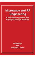 Microwave and RF Engineering- A Simulation Approach with Keysight Genesys Software