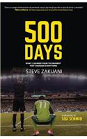 500 Days: What I Learned from the Moment That Changed Everything