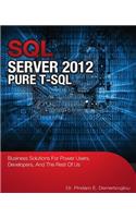 SQL Server 2012 Pure T-SQL