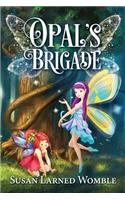 Opal's Brigade