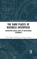 The Dark Places of Business Enterprise