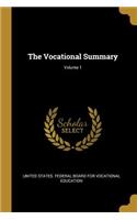 Vocational Summary; Volume 1