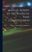 Annual Report of the Board of Park Commissioners