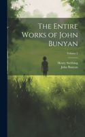 Entire Works of John Bunyan; Volume 2