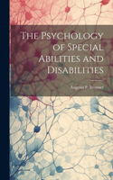 Psychology of Special Abilities and Disabilities