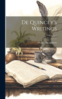 De Quincey's Writings; Volume 1