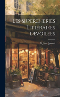 Les Supercheries Litteraires Devoilees