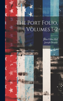 Port Folio, Volumes 1-2