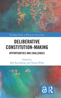 Deliberative Constitution-Making