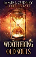 Weathering Old Souls