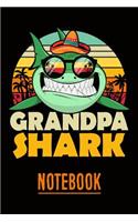 Grandpa Shark Notebook: Personal Notebook Journal or Diary to Write In. Grandpa Fathers Day Gift or Birthday Present for your Grandfather