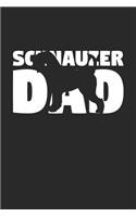 Schnauzer Notebook 'Schnauzer Dad' - Gift for Dog Lovers - Schnauzer Journal