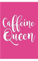 Caffeine Queen