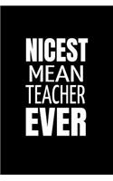 Nicest Mean Teacher Ever