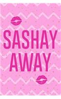 Sashay Away!